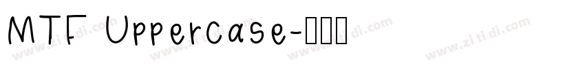 MTF Uppercase字体转换